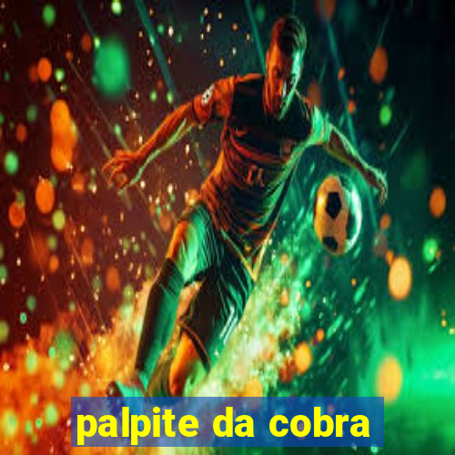 palpite da cobra